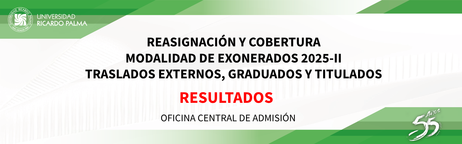 RESULTADOS MODALIDAD DE EXONERADOS 2025-II TRASLADOS EXTERNOS, GRADUADOS Y TITULADOS